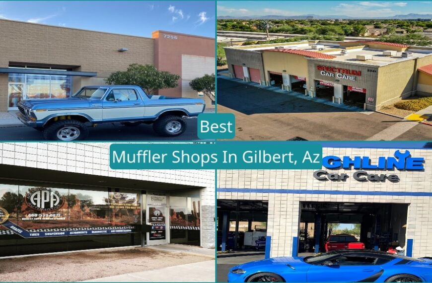 Best Muffler Shops In Gilbert, Az