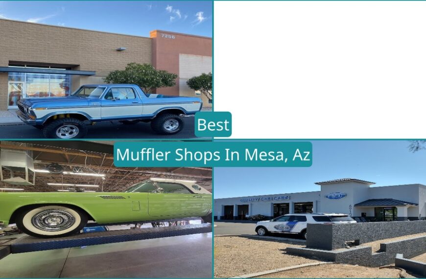 Best Muffler Shops In Mesa, Az