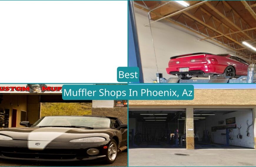 Best Muffler Shops In Phoenix, Az