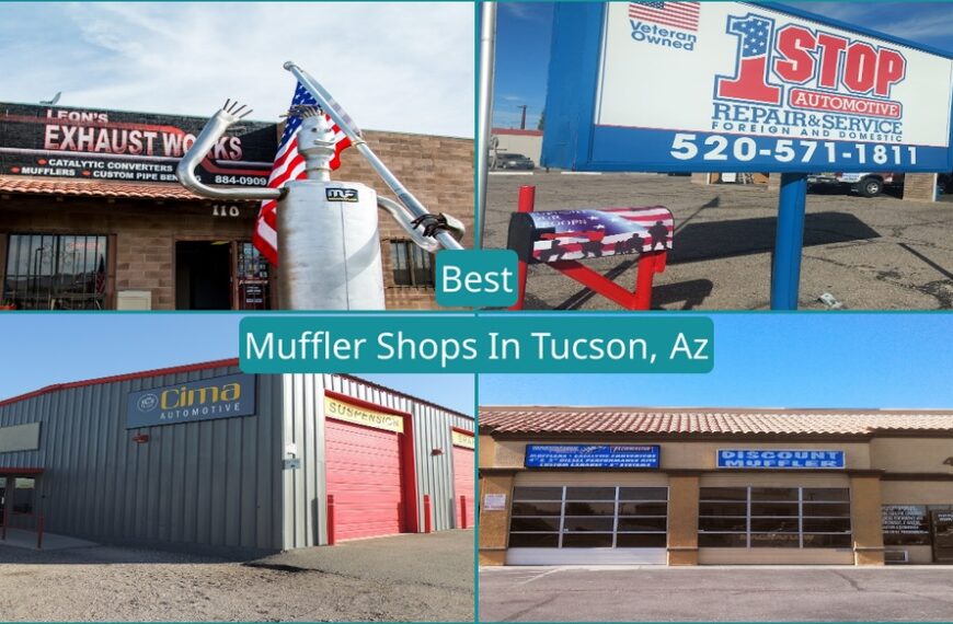 Best Muffler Shops In Tucson, Az